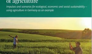 Sustainable agriculture is the key to our future