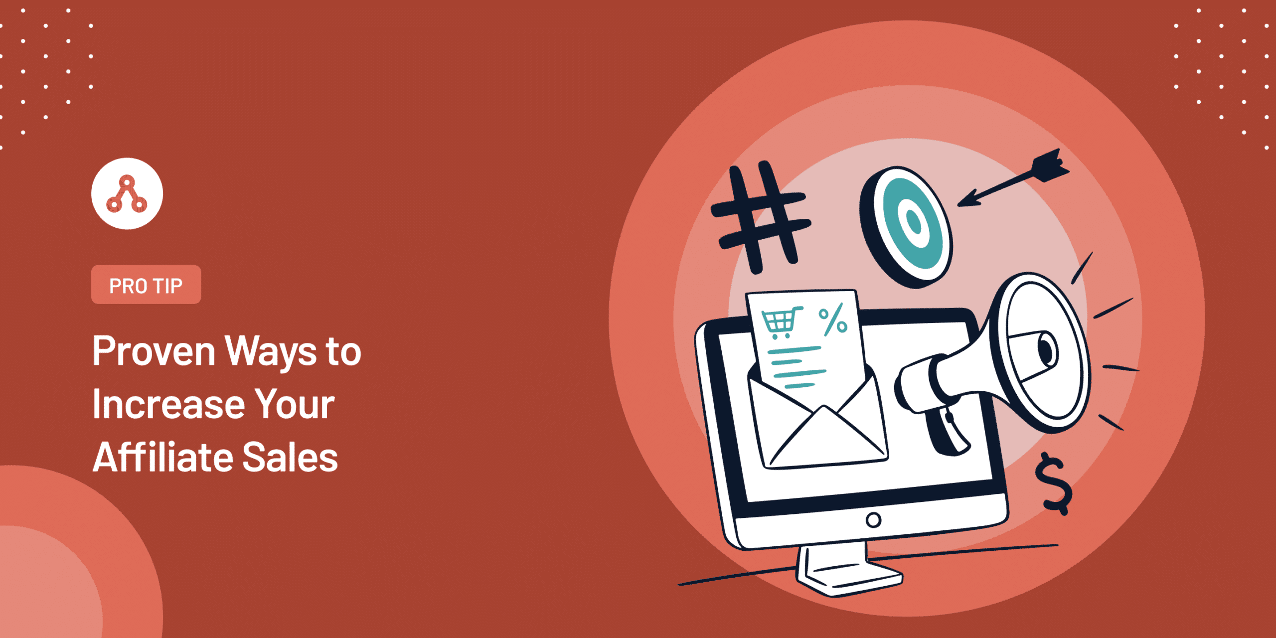 Affiliate Marketing in E-Commerce: reach a wider audience and increase sales